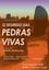 O Segredo das Pedras Vivas photo