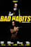 Bad Habits photo