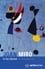 Joan Miró, le feu intérieur photo