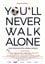 You'll Never Walk Alone photo