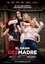 El Gran Desmadre (Malas Madres 2)