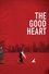 The Good Heart photo