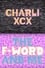 Charli XCX: The F-Word and Me photo