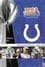 NFL Super Bowl XLI - Indianapolis Colts Championship