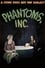 Phantoms, Inc. photo