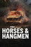 Horses & Hangmen