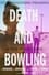 Death and Bowling photo