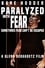 Paralyzed with Fear photo