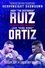 Andy Ruiz Jr. vs. Luis Ortiz photo