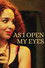 As I Open My Eyes
