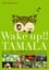 Wake up!! Tamala photo