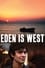 Eden Is West photo