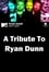 A Tribute to Ryan Dunn photo