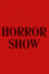 Horror Show photo