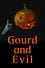 Gourd and Evil photo