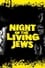 Night of the Living Jews photo