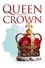 Queen and the Crown photo