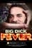 Big Dick Fever photo