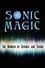 Sonic Magic – The Wonder and Science of Sound photo