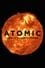 Atomic: Living in Dread and Promise photo