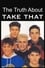 The Truth About Take That photo