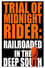 Trial of Midnight Rider: Railroaded in the Deep South photo