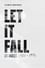 Let It Fall: Los Angeles 1982-1992 photo