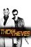 Thick as Thieves photo