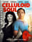 Celluloid Soul photo