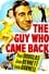 The Guy Who Came Back photo