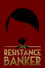 The Resistance Banker photo