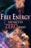 Free Energy - The Race to Zero Point photo