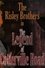 The Risley Brothers: The Legend of Cotterville Road photo