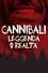 Cannibali - Leggenda o realtà photo