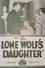 The Lone Wolf's Daughter photo