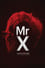 Mr. X photo