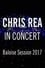 Chris Rea - Baloise session 2017 photo