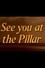 See You at the Pillar photo