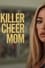 Killer Cheer Mom photo