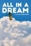 All in a Dream: A Film by Danny Davis photo