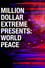 Million Dollar Extreme Presents: World Peace photo