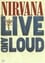 Nirvana: Live and Loud photo