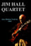 Jim Hall Quartet: Live at Jazzbaltica 2005 photo