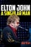 Elton John: A Singular Man photo