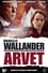 Wallander 24 - Arvet photo