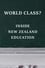 World Class? Inside New Zealand Education photo
