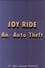 Joy Ride: An Auto Theft photo