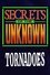 Secrets of the Unknown: Tornadoes photo
