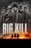 Big Kill photo