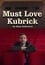 Must Love Kubrick photo